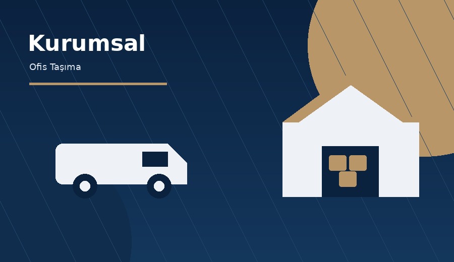 Kurumsal Ofis Taşıma